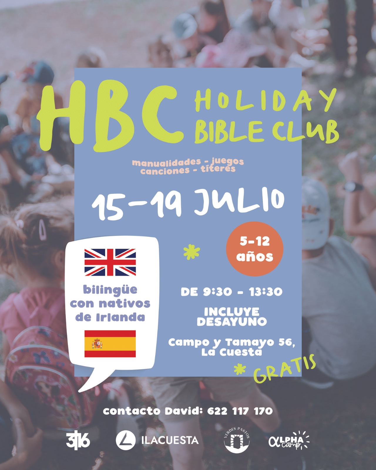 Cartel del Holiday Bible Club 2026: 15-19 julio, La Cuesta, Tenerife. Niños de 5 a 12 años. Bilingüe con nativos de Irlanda. Gratis con desayuno incluido.